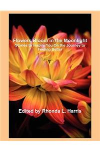 Flowers Bloom in the Moonlight