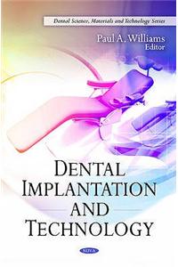 Dental Implantation & Technology