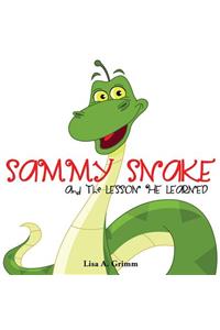 Sammy Snake and the Lesson He Learned