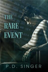 The Rare Event