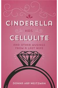 Cinderella Has Cellulite