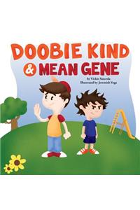 Doobie Kind & Mean Gene