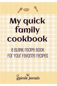 My Quick Family Cookbook