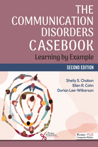 The Communication Disorders Casebook