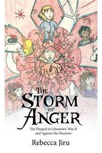 The Storm of Anger
