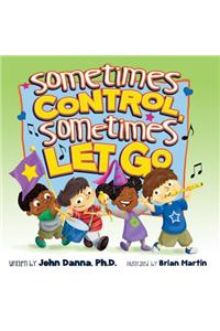 Sometimes Control Sometimes Le