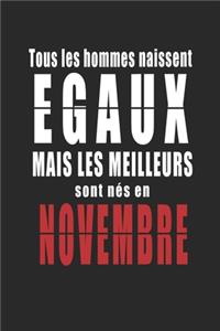 Tous Les Hommes naissent Egaux Mais Les Meilleurs sont nés en FEVRIER carnet de notes