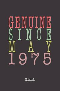 Genuine Since May 1975: Notebook