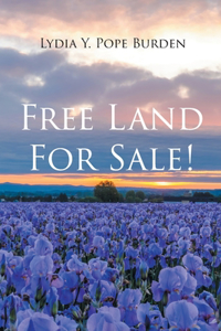 Free Land For Sale!