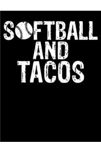 Softball And Tacos