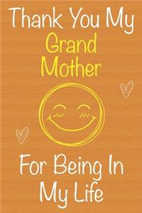 Thank You My GrandMother For Being In My Life