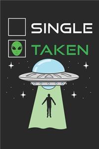 Single Taken: DIN A5 UFO Notizheft - 120 Seiten gepunktetes UFO Notizbuch für Notizen in Schule, Universität, Arbeit oder zuhause. - Eine tolles Geschenk für Ihre