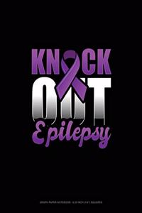 Knock Out Epilepsy