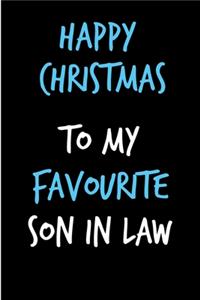 Happy Christmas To My Favourite Son In Law