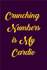 Crunching Numbers Is My Cardio Notebook