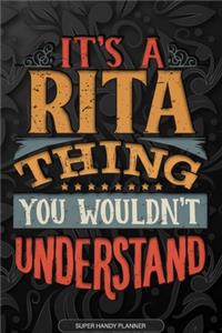 Its A Rita Thing You Wouldnt Understand
