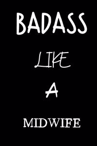badass like a midwife