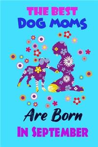 The Best Dog Moms Are Born In September