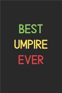 Best Umpire Ever