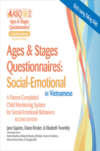 Ages & Stages Questionnaires(r) Social-Emotional in Vietnamese (Asq(r) Se-2 Vietnamese)