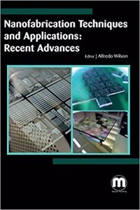 NANOFABRICATION TECHNIQUES AND APPLICATIONS RECENT ADVANCES (HB 2016)