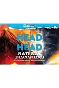 Discovery: Head-to-Head: Natural Disasters