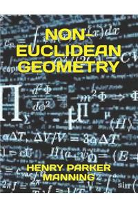 Non-Euclidean Geometry