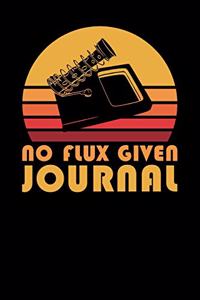 No Flux Given Journal