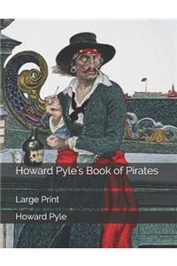 Howard Pyle's Book of Pirates