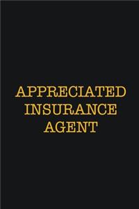 Appreciated Insurance Agent