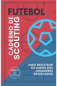 Futebol. Caderno de Scouting