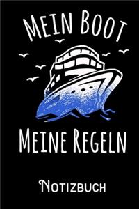 Mein Boot meine Regeln - Notizbuch