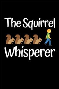 The Squirrel Whisperer