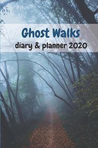 Ghost Walks Diary & Planner 2020