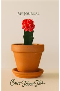 Can't Touch This Journal