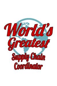 World's Greatest Supply Chain Coordinator