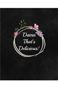 Damn That's Delicious!