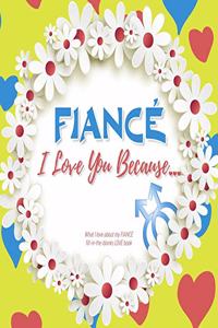 Fiancé, I Love You Because