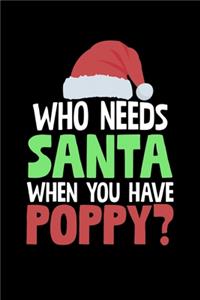 Who Needs Santa When You Have Poppy