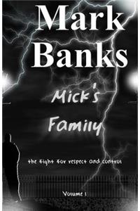 Micks Family - Volume 1