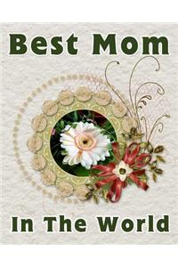 Best Mom In The World