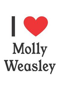 I Love Molly Weasley: Molly Weasley Designer Notebook