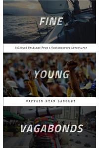 Fine Young Vagabonds
