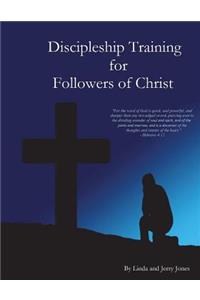 Discipleship Training for Followers of Christ