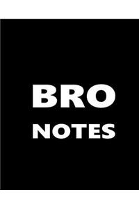 Bro Notes Composition Books For Men White Font On Black Design