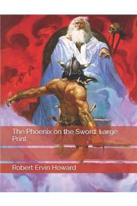 The Phoenix on the Sword