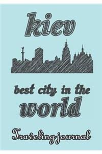 Kiev - Best City in the World - Traveling Journal
