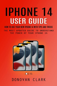 Iphone 14 User Guide