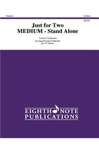 Just for Two Medium (Stand Alone Version)