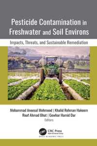 Pesticide Contamination in Freshwater and Soil Environs